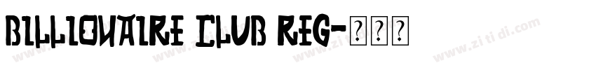 Billionaire Club Reg字体转换